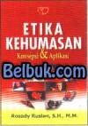 Etika Kehumasan: Konsepsi dan Aplikasi